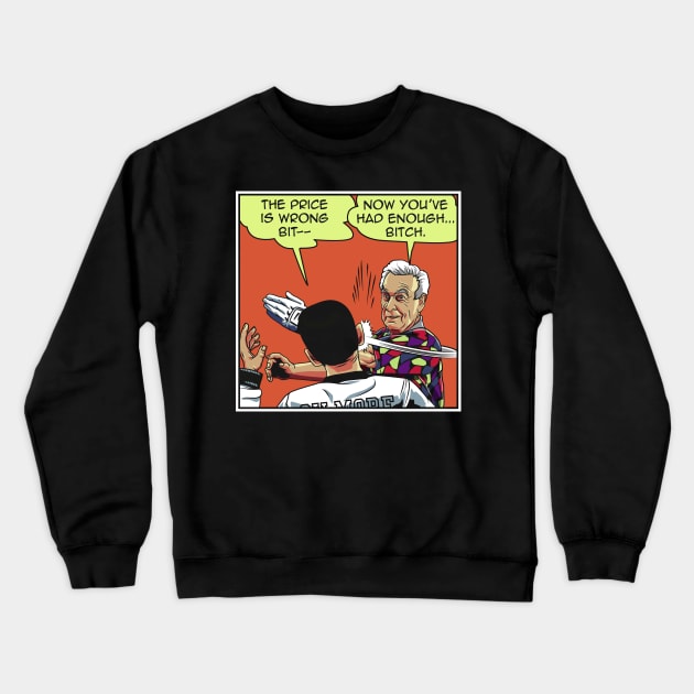 The Price is Wrong Bobby Crewneck Sweatshirt by CoDDesigns